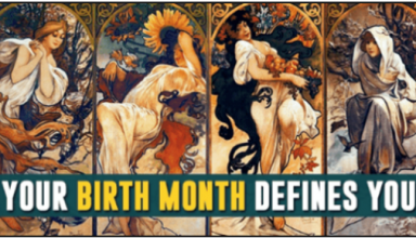 Here Is What Your Birth Month Reveals About You